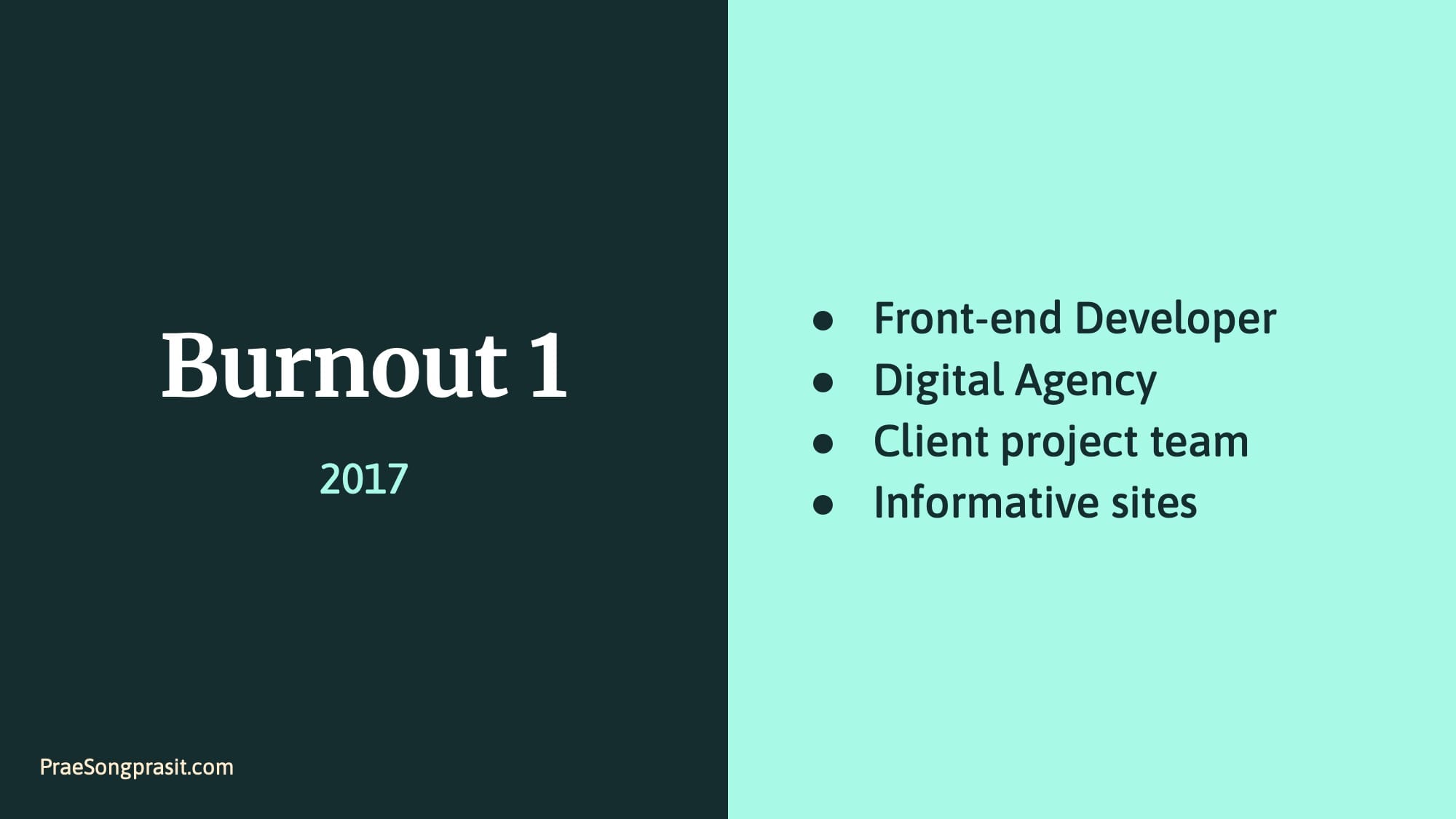 Slide - Burnout 1 2027, Front-end Developer, Digital Agency, Client project team, Informative sites